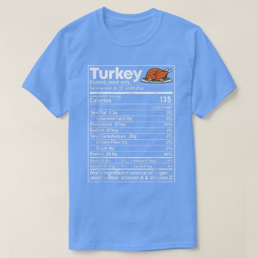 Turkey Nutrition Facts Funny Thanksgiving Christma T-Shirt (Design vorne)