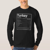 Turkey Nutrition Facts  Thanksgiving Christmas foo T-Shirt (Vorderseite)