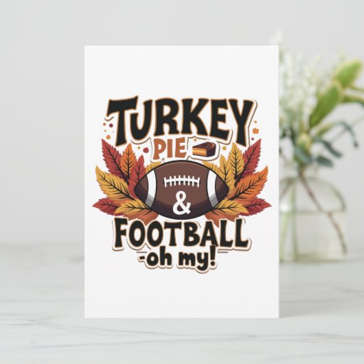 Turkey Pie & Football Oh mein türkischer Erntedank Einladung (Stehend Vorderseite)