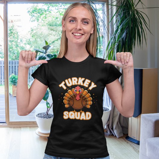 Turkey Squad, Fun Thanksgiving  T-Shirt