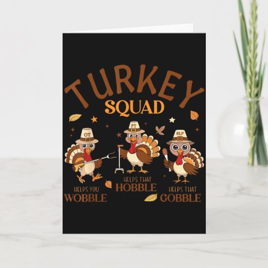 Turkey Squad Ot Pt Slp Occupational Therapy Thanks Karte (Vorderseite)