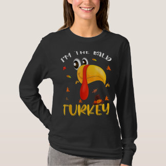Turkey Trot I'm The Bald Turkey Family Matching Th T-Shirt