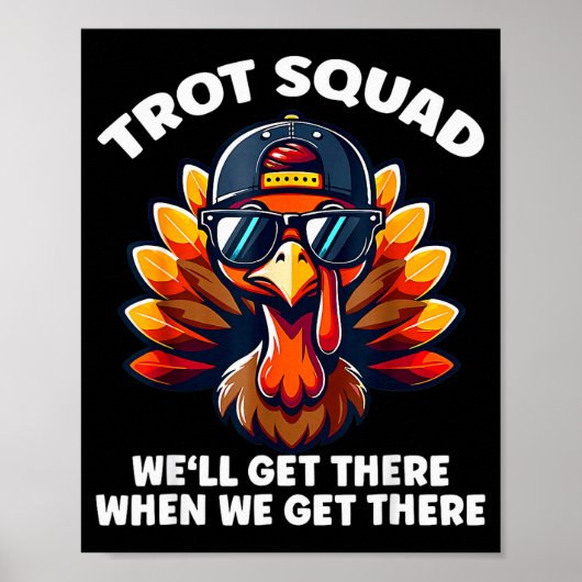 Turkey Trot Squad Funny Thanksgiving Running Costu Poster (Vorne)