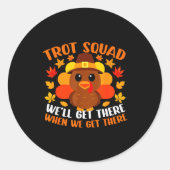 Turkey Trot Squad Shirt Funny Fall Autumn Thanksgi Runder Aufkleber (Vorderseite)