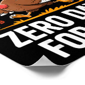 Turkey Trot Thanksgiving Running I Trained Zero Da Poster (Ecke)