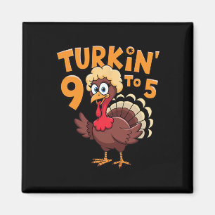 Turkin' 9 bis 5 Süße Herbst-Western-Thanksgiving-F Magnet