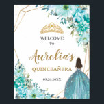 Türkis Blue Floral Quinceañera Geburtstag Willkomm Poster<br><div class="desc">c) Das glückliche Cat Studio</div>