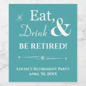 Türkis essen Drinks müde Retro Rente Party Weinetikett (Einzelnes Label)