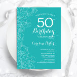 Türkis Floral 50. Geburtstagsparty Einladung<br><div class="desc">Türkis Floral 50. Geburtstag Party Einladung. Minimalistisches modernes Design mit botanischen Kontur Zeichnungen Akzente und Typografie Drehbuch Schriftart. Einfache,  trendige Einladungskarte für eine stilvolle Damenfeier. Kann für jedes Alter angepasst werden. Gedruckte Zazzle Einladungen oder Sofortdownload digitalen druckbaren Vorlage.</div>