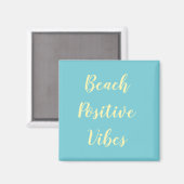 Türkis Summer Beach Positive Vibes Magnet (Vorderseite/Rückseite)
