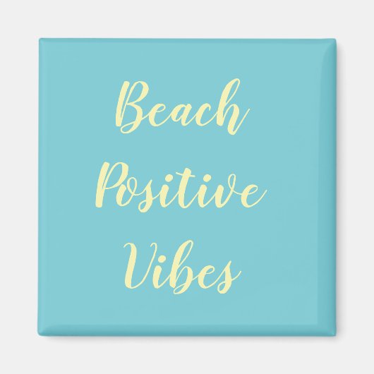 Türkis Summer Beach Positive Vibes Magnet (Vorne)