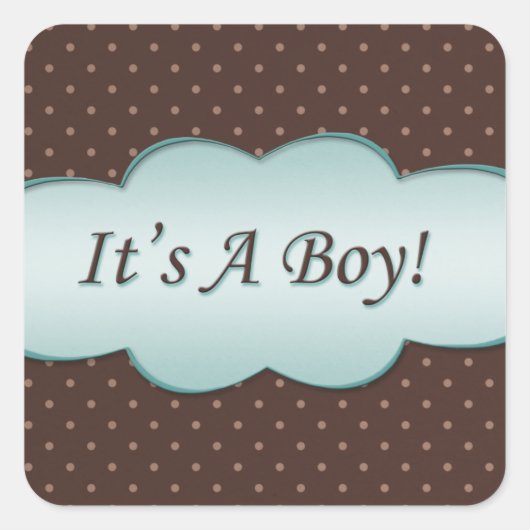 Türkis und brauner Polka Dot Es ist ein Junge! Quadratischer Aufkleber (Vorderseite)