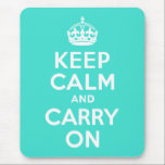 Türkisblau ruhig bleiben und weiter fahren mousepad<br><div class="desc">Türkis und weiß "Keep Calm and Carry On" moderne Version des klassischen Posters.</div>