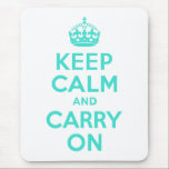 Türkisblau ruhig bleiben und weiter fahren mousepad<br><div class="desc">Türkis und Weiß halten Ruhe und Carry On Design.</div>
