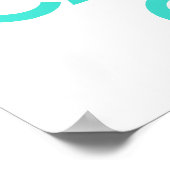 Türkisblau ruhig bleiben und weiter fahren poster (Ecke)