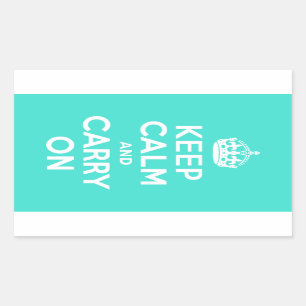 Türkisblau ruhig bleiben und weiter fahren rechteckiger aufkleber