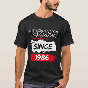 Türkisch seit 1986 Turkiye Türkei Karte T-Shirt