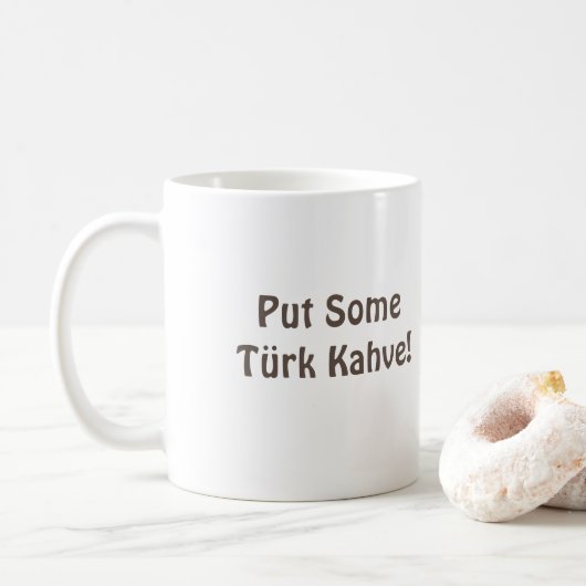 Türkische Tasse (Türkiye) Kaffee "Put some Türk Ka (Mit Donut)