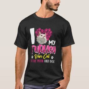 Türkische Van Cat I LIEBE MEIN TÜRKISCH VAN TO MOO T-Shirt