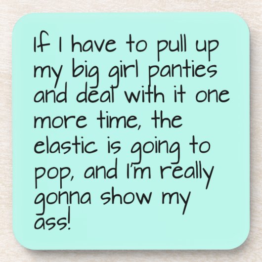 Türkisfarben setzen große Girl-Panties Worte unter Getränkeuntersetzer (Vorderseite)