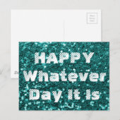 Türkisfarbener Glitzer Happy Welcher Spaß Postkarte (Vorne/Hinten)