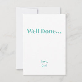 Türkisgläubigkeit Gut gemacht... Liebe, Gotteskart Mitteilungskarte