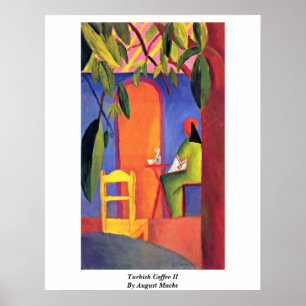 Turkish Coffee (Ii) By August Macke Poster