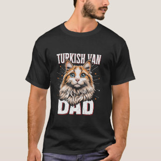 TÜRKISH VAN VATER Kat Daddy Turkish Van Cats Owner T-Shirt