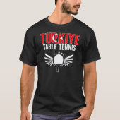 Turkiye Table Tennis     Support Turkey Ping Pong  T-Shirt (Vorderseite)