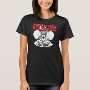 Turkiye Tischtennis unterstützen Türkei Ping Pong T-Shirt