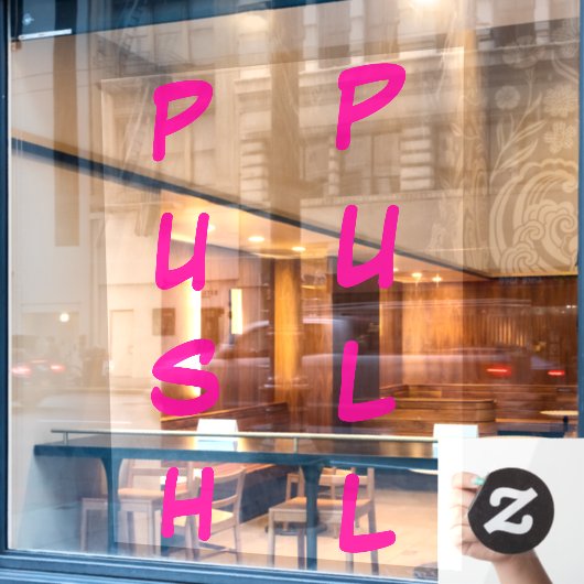 Türklammer - PUSH/PULL Fensteraufkleber (Café-Fenster)