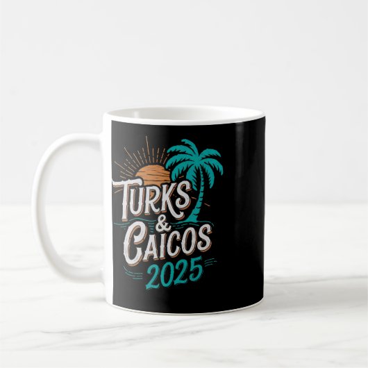 Turks Caicos Islands 2025 Vacation Souvenirs - Uni Kaffeetasse (Links)