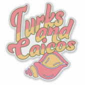 Turks und Caicos Conch Aufkleber (Vorderseite)