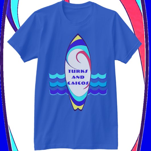 Turks und Caicos Surfboard Reiten Sie die Wellen T T-Shirt