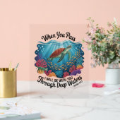 Turle, wenn du durch tiefe Gewässer kommst Acrylschild (Hochzeit)
