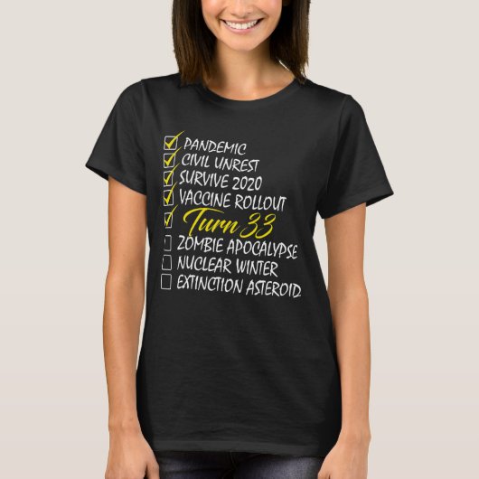 Turn 33 Checklist Birthday T-Shirt (Vorderseite)