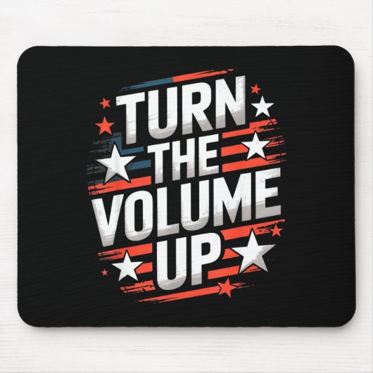 Turn The Volume Up Funny For Men Women Mousepad (Vorne)