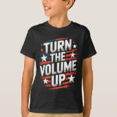 Turn The Volume Up Funny For Men Women  T-Shirt (Vorderseite)