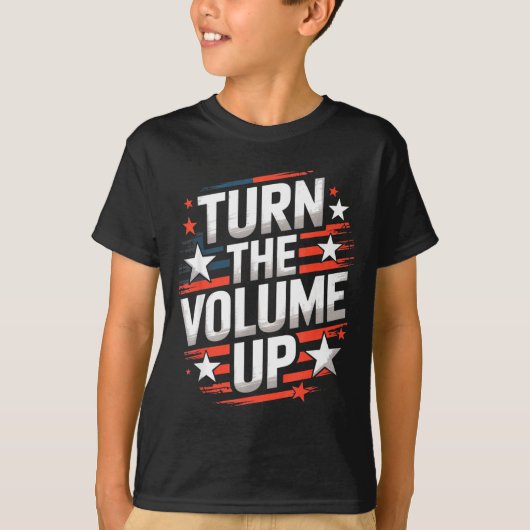 Turn The Volume Up Funny For Men Women T-Shirt (Vorderseite)
