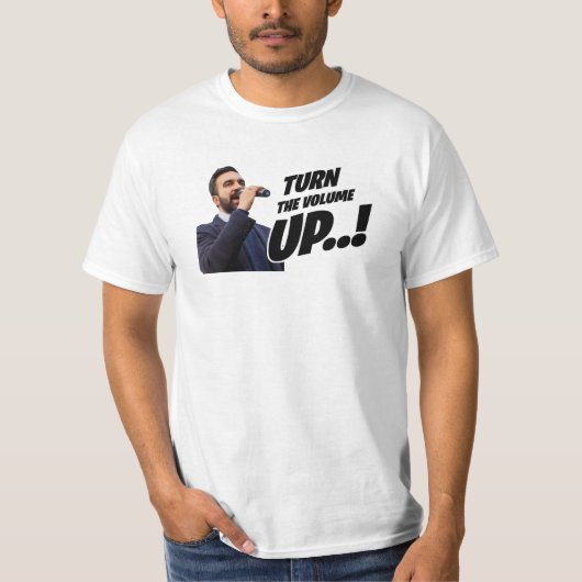 Turn the Volume Up T-Shirt (Vorderseite)