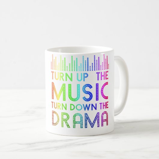 Turn Up The Music Turn Down The Drama Headphone Sp Kaffeetasse (VorderseiteRechts)