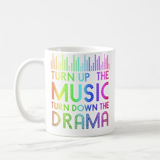 Turn Up The Music Turn Down The Drama Headphone Sp Kaffeetasse (Links)
