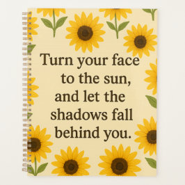 Turn Your Face to the Sun Vintage Sunflower Poster Planer