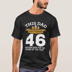 Turned 46 Bier Drinking Vater 46. Vater Geburtstag T-Shirt