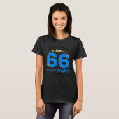 Turned 66 Party Nehmen Nickerchen Funny 66. Geburt T-Shirt (Vorne ganz)