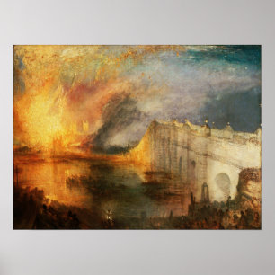 Turner - Burning Of Houses Of Lords and Commons Poster