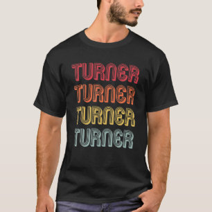 TURNER Geschenk Name Funny Retro Vintager 80er Bir T-Shirt