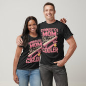 Turnerin Mutter Wie eine normale Mutter, aber T-Shirt (Unisex)