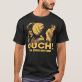 Turnhalle-Lehrer-Bootcamp OUCH! T-Shirt (Vorderseite)