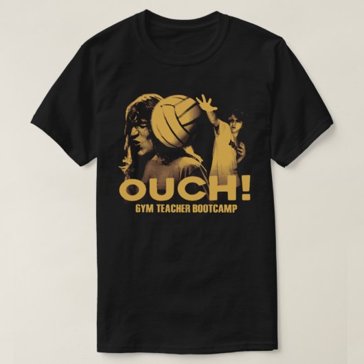 Turnhalle-Lehrer-Bootcamp OUCH! T-Shirt (Design vorne)